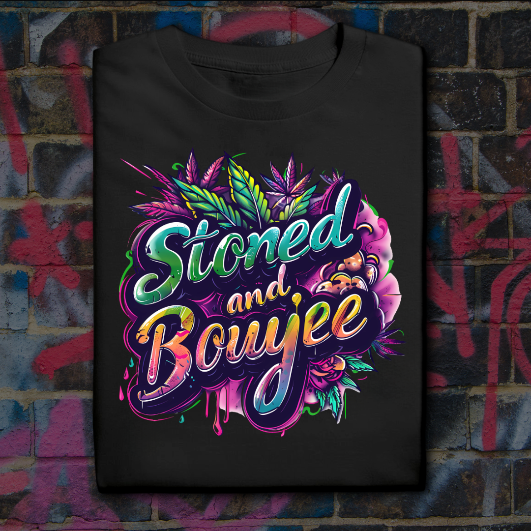 Stoned & Boujee