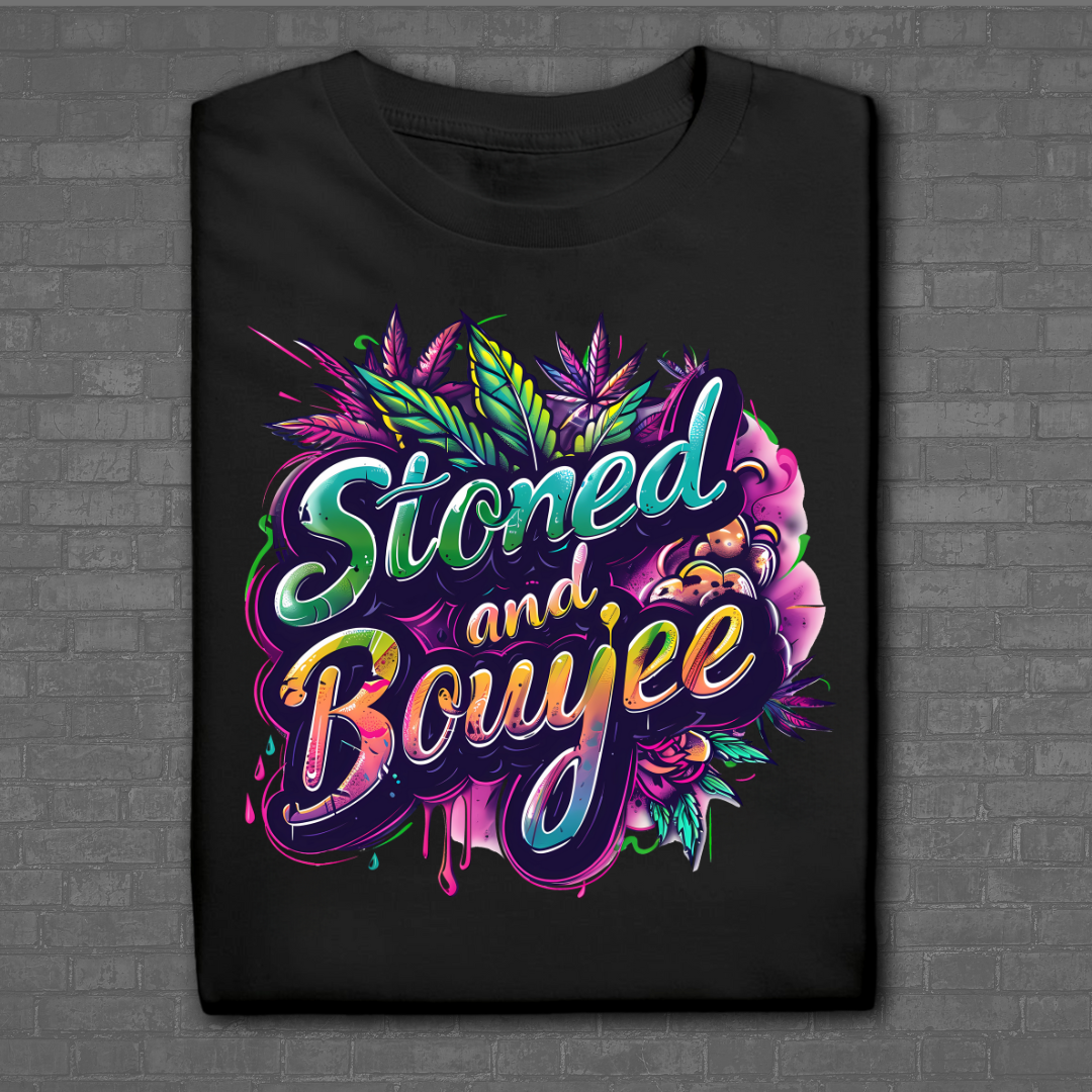 Stoned & Boujee