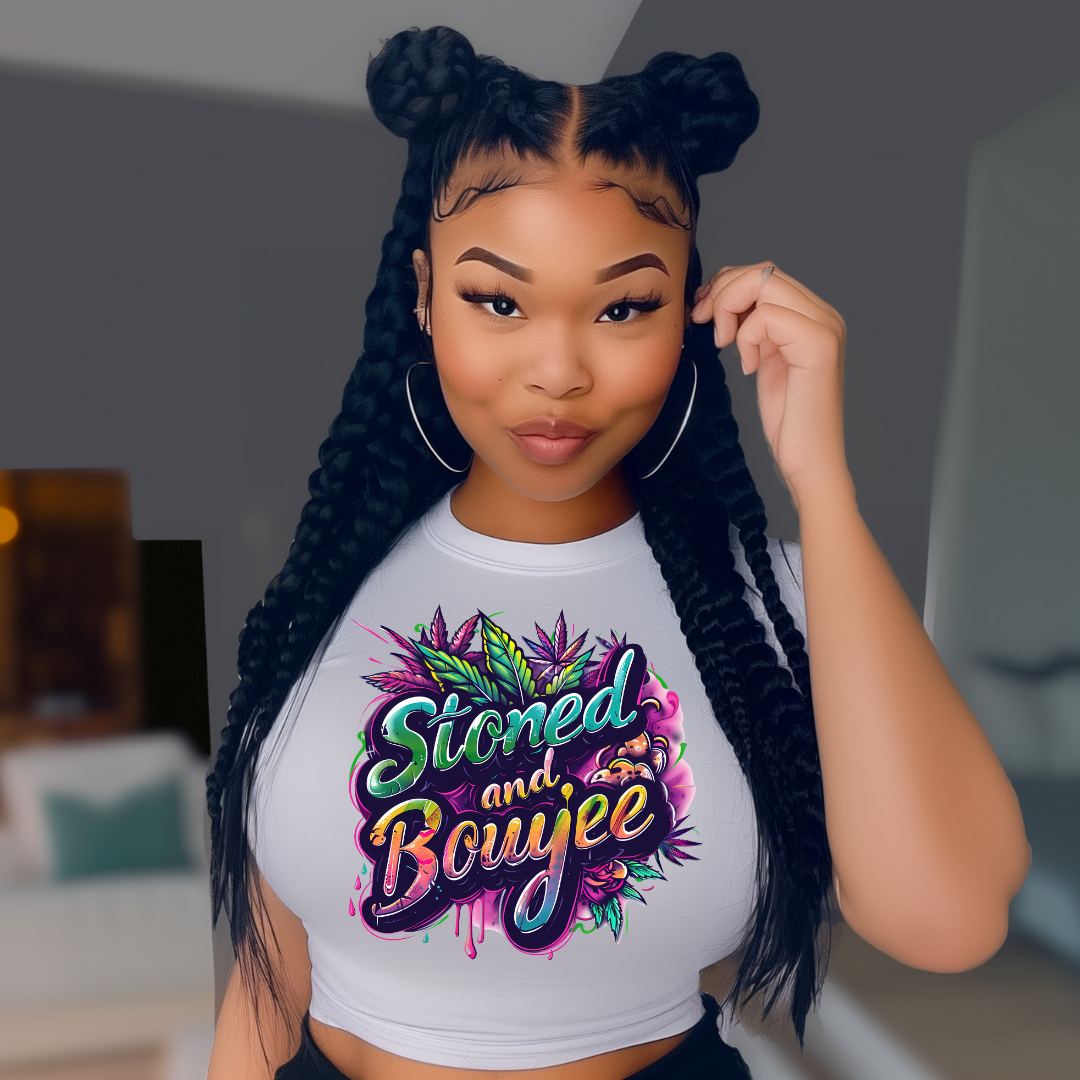 Stoned & Boujee