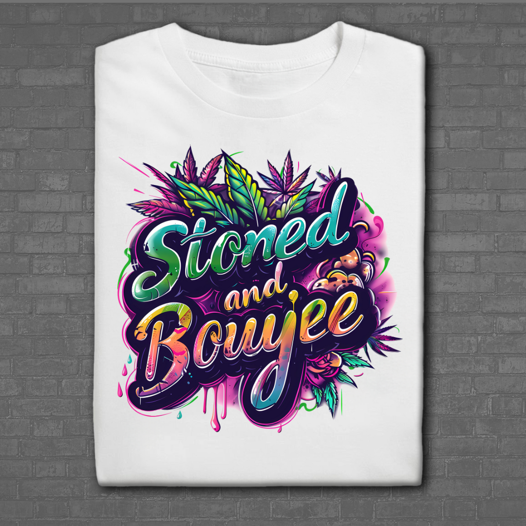 Stoned & Boujee
