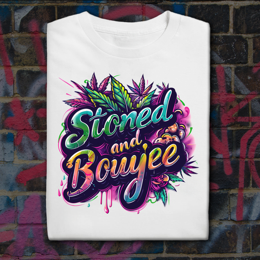 Stoned & Boujee